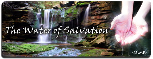 christian life devotion - water of salvation